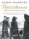 Resistance (eBook): Memoirs of Occupied France